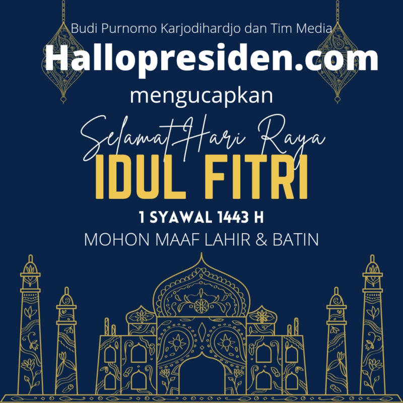 Media Hallopresiden.com mengucapkan Selamat Hari Raya Idul Fitri. (Dok. Hallo Media Network) 
